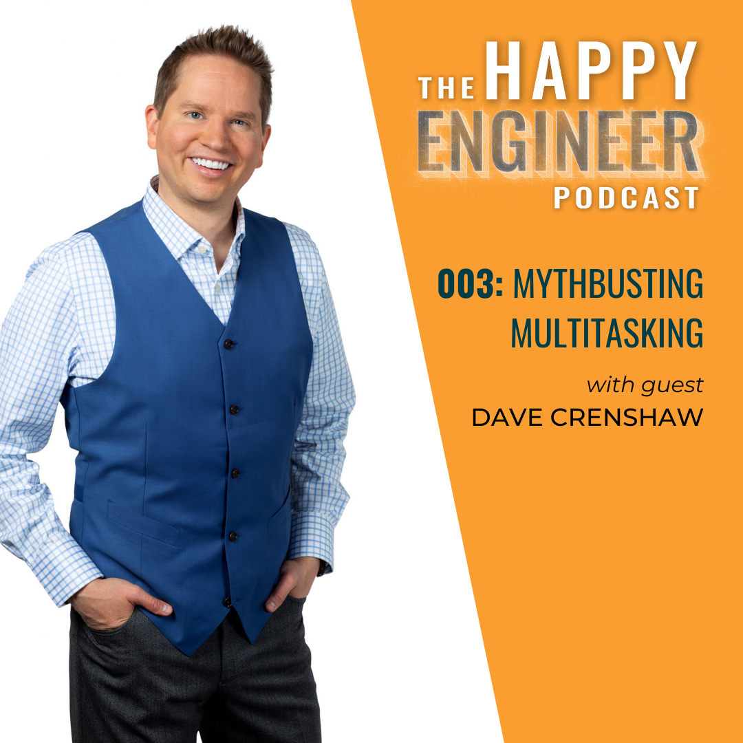 Happy Engineer Podcast - Episode 3