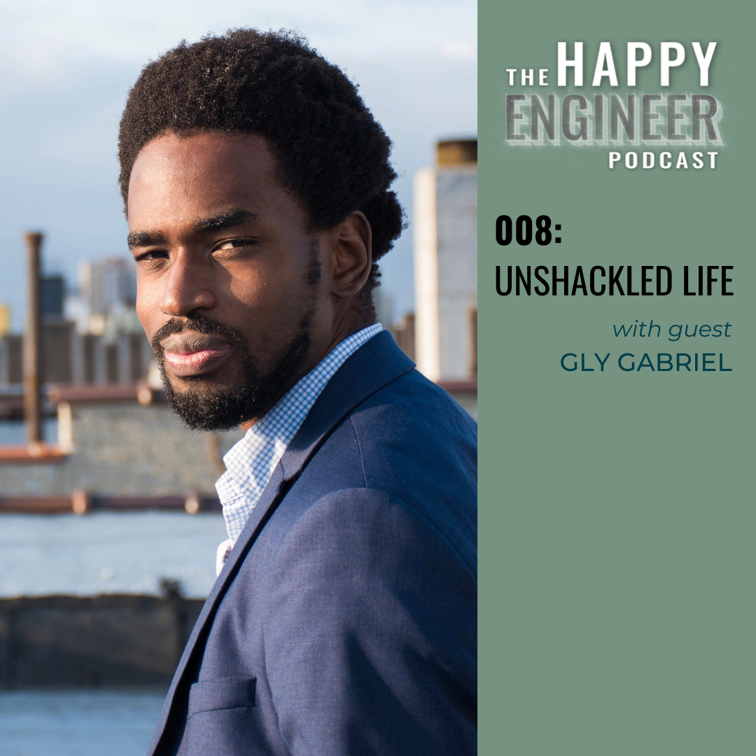 008: Unshackled Life with Gly Gabriel