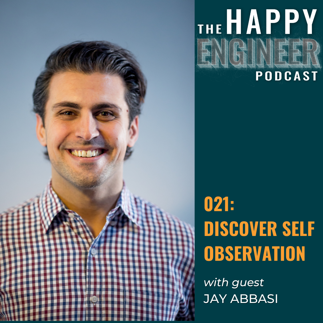 021: Discover Self Observation with Jay Abbasi
