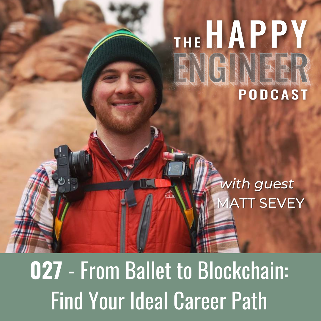 From Ballet to Blockchain: Find your Ideal Career Path with Matt Sevey