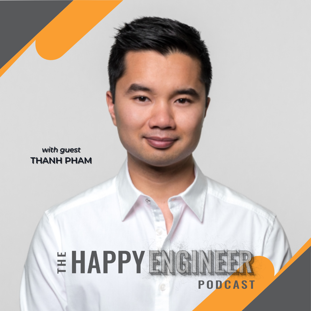 097: Why Happy People are More Productive with Thanh Pham | CEO at Asian Efficiency